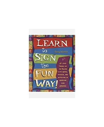 Harris Communication - B825 - Learn To Sign The Fun Way!