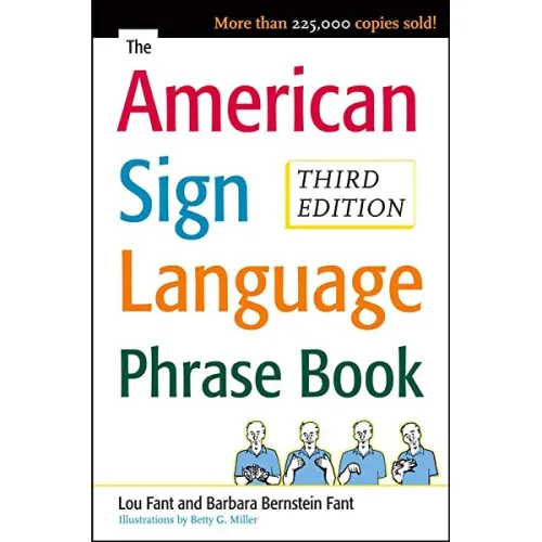 Harris Communication - B105A - The American Sign Language Phrase Book